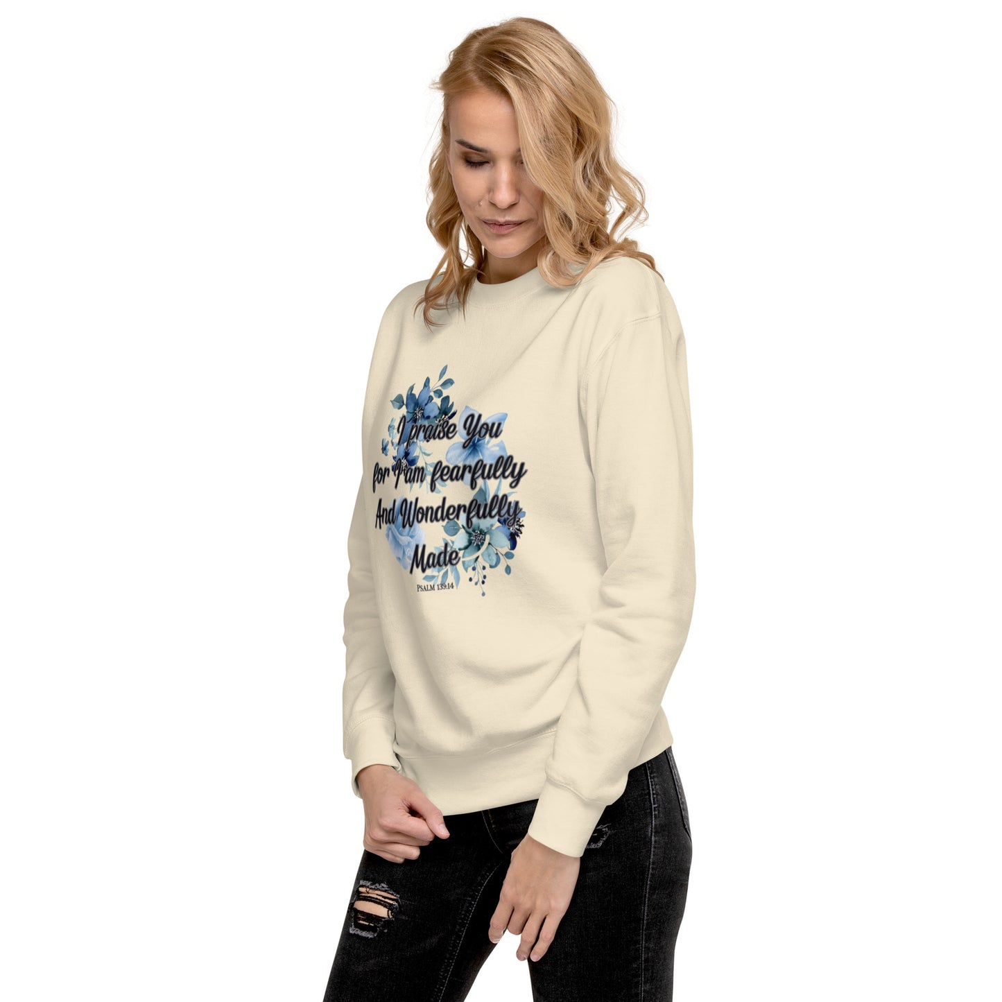 Fearfully and Wonderfully Made Premium Sweatshirt