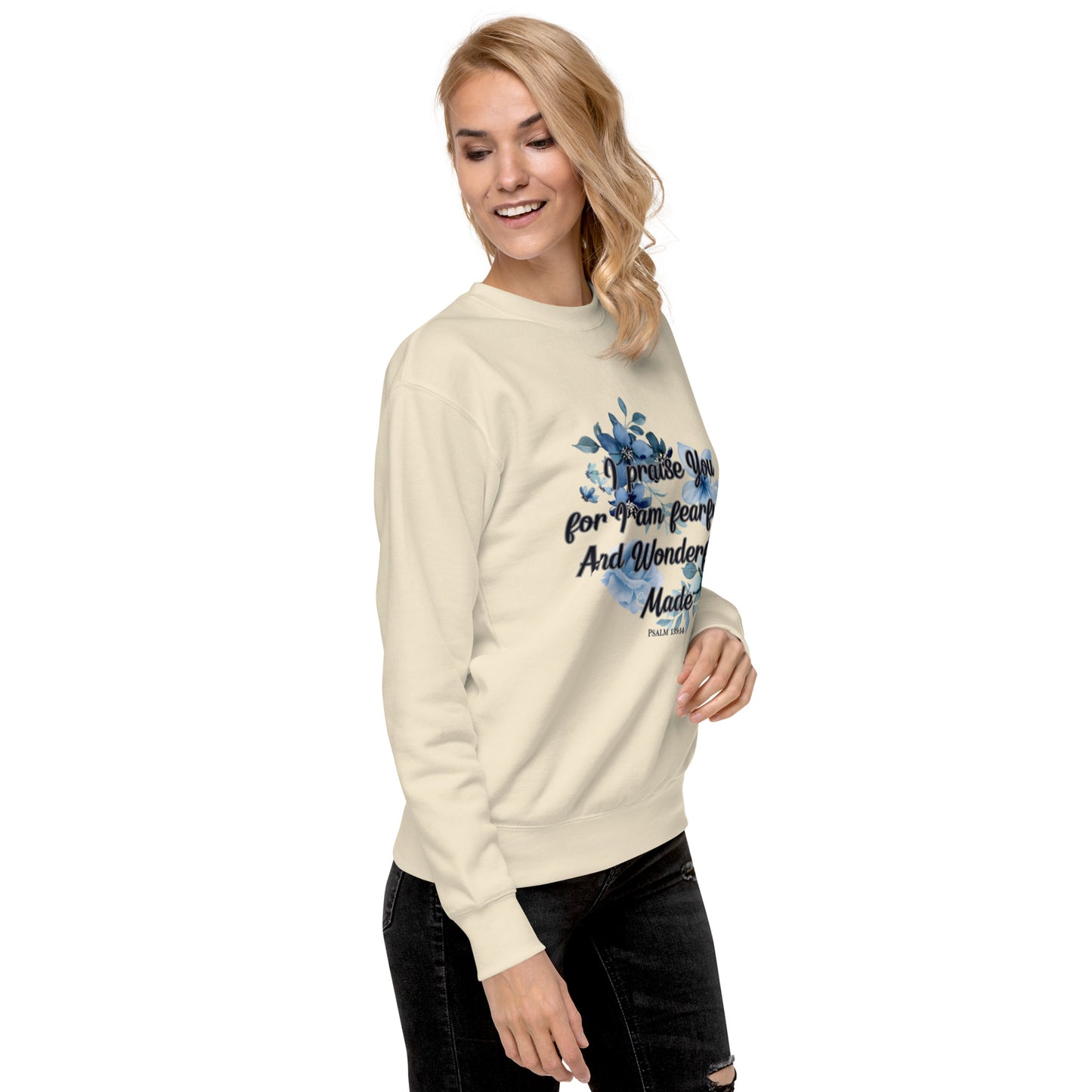 Fearfully and Wonderfully Made Premium Sweatshirt