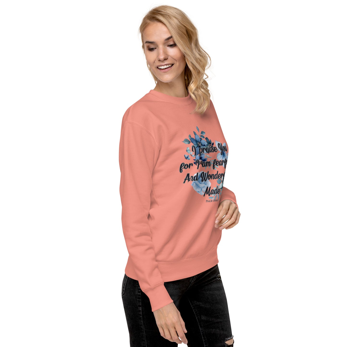 Fearfully and Wonderfully Made Premium Sweatshirt