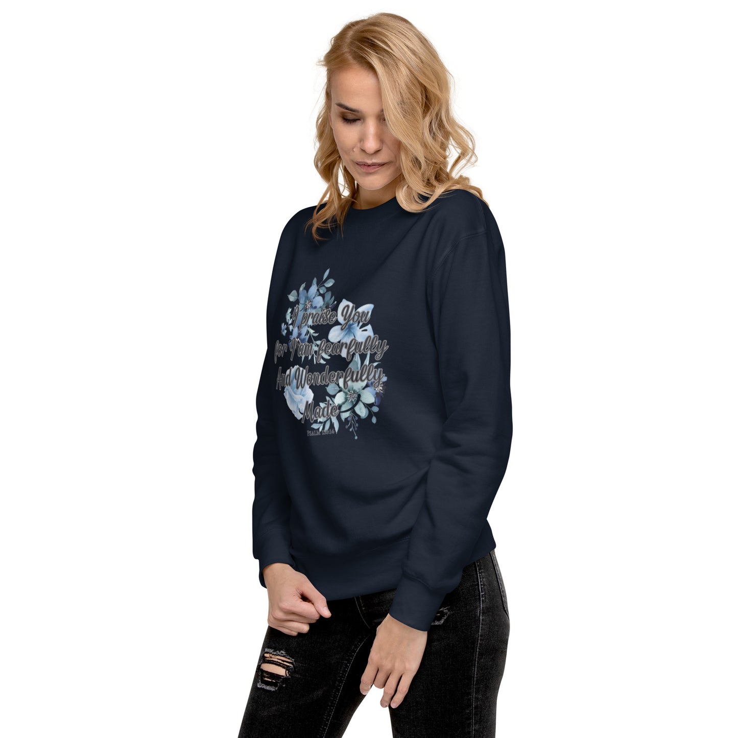 Fearfully and Wonderfully Made Premium Sweatshirt