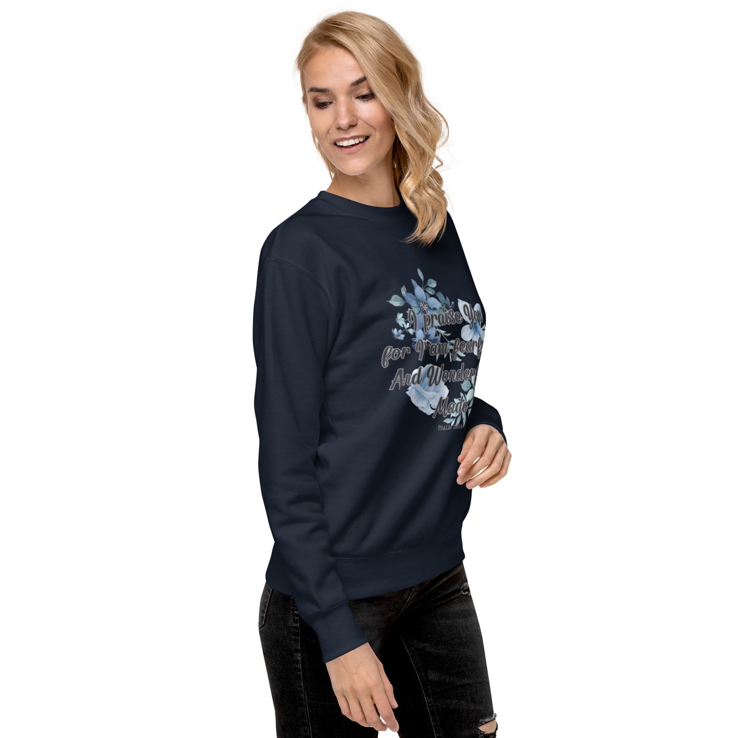 Fearfully and Wonderfully Made Premium Sweatshirt