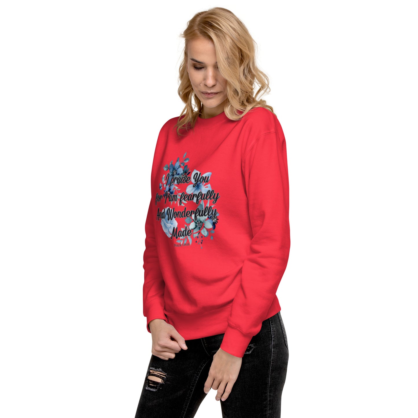 Fearfully and Wonderfully Made Premium Sweatshirt