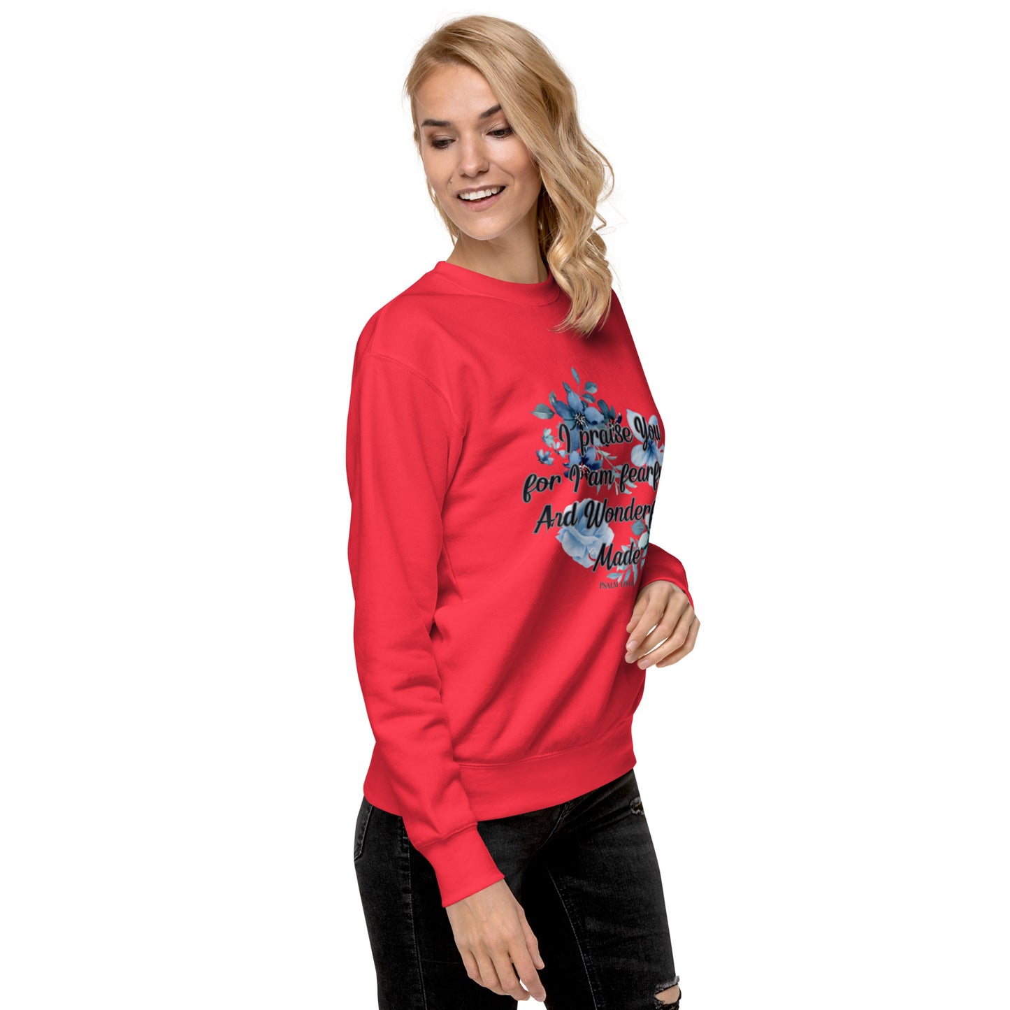 Fearfully and Wonderfully Made Premium Sweatshirt