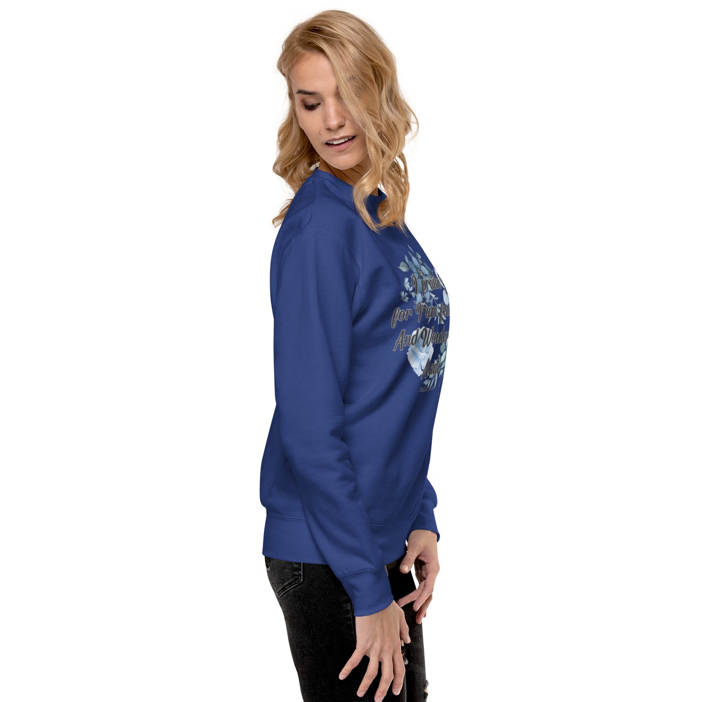 Fearfully and Wonderfully Made Premium Sweatshirt