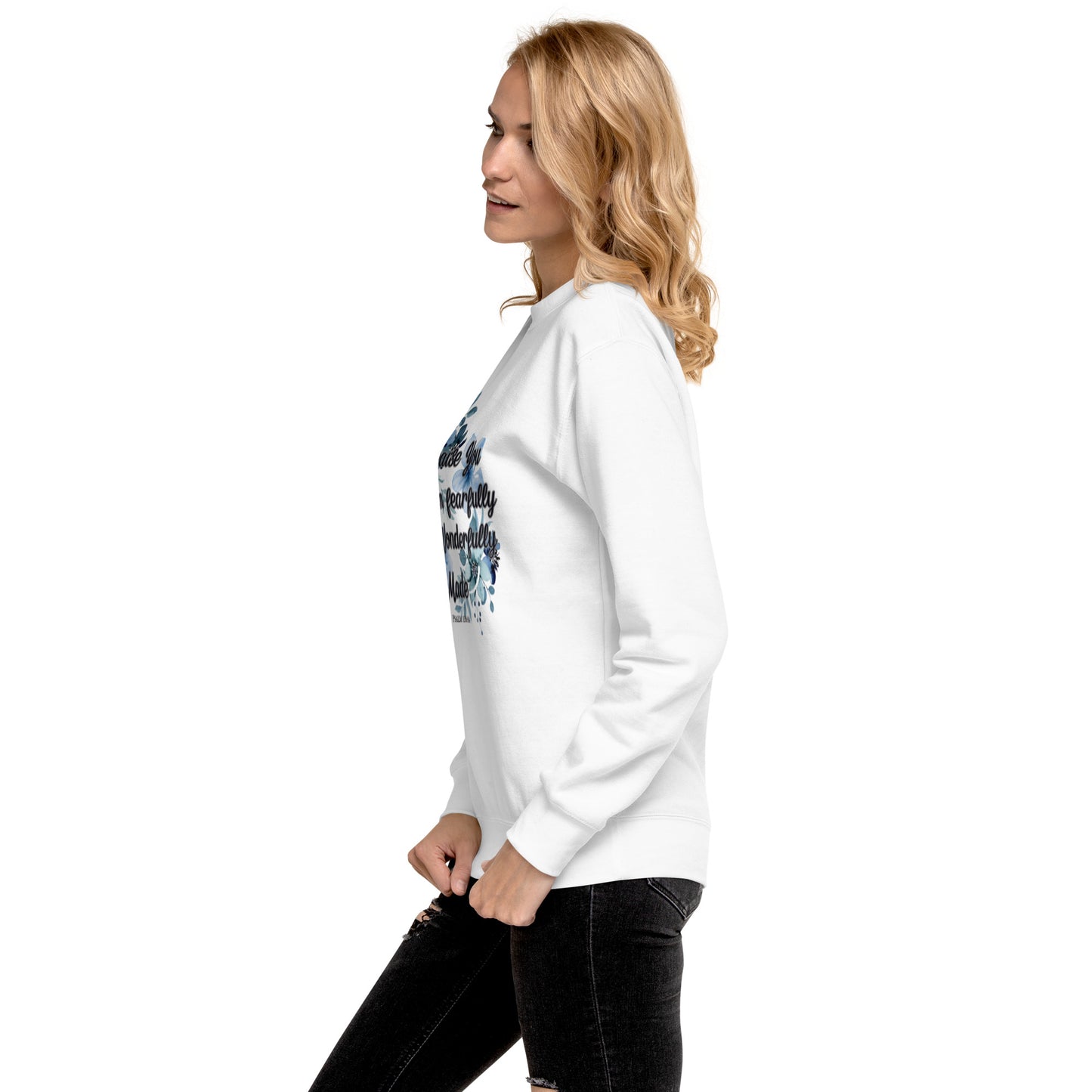 Fearfully and Wonderfully Made Premium Sweatshirt