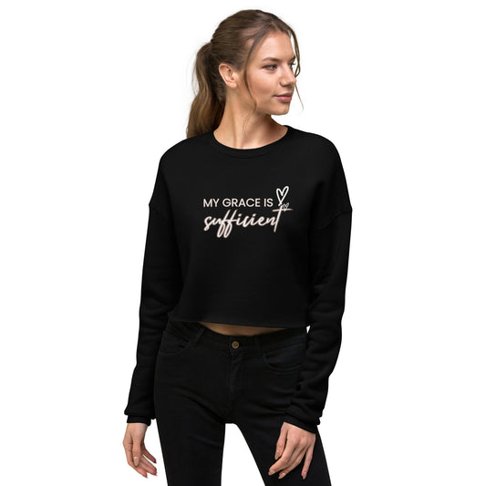 My Grace is Sufficient Crop Sweatshirt