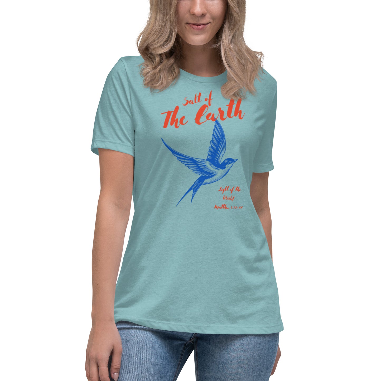 Salt of the Earth light of the World Women's Relaxed T-Shirt