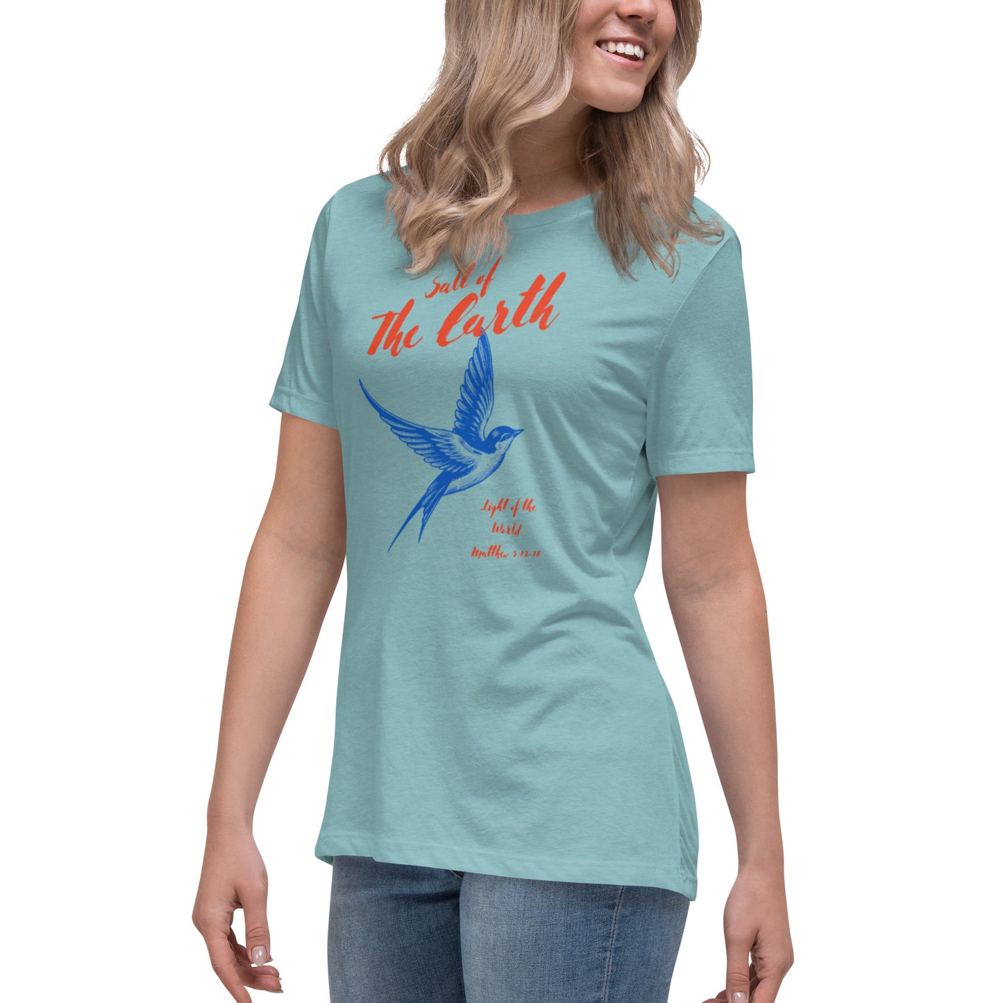 Salt of the Earth light of the World Women's Relaxed T-Shirt