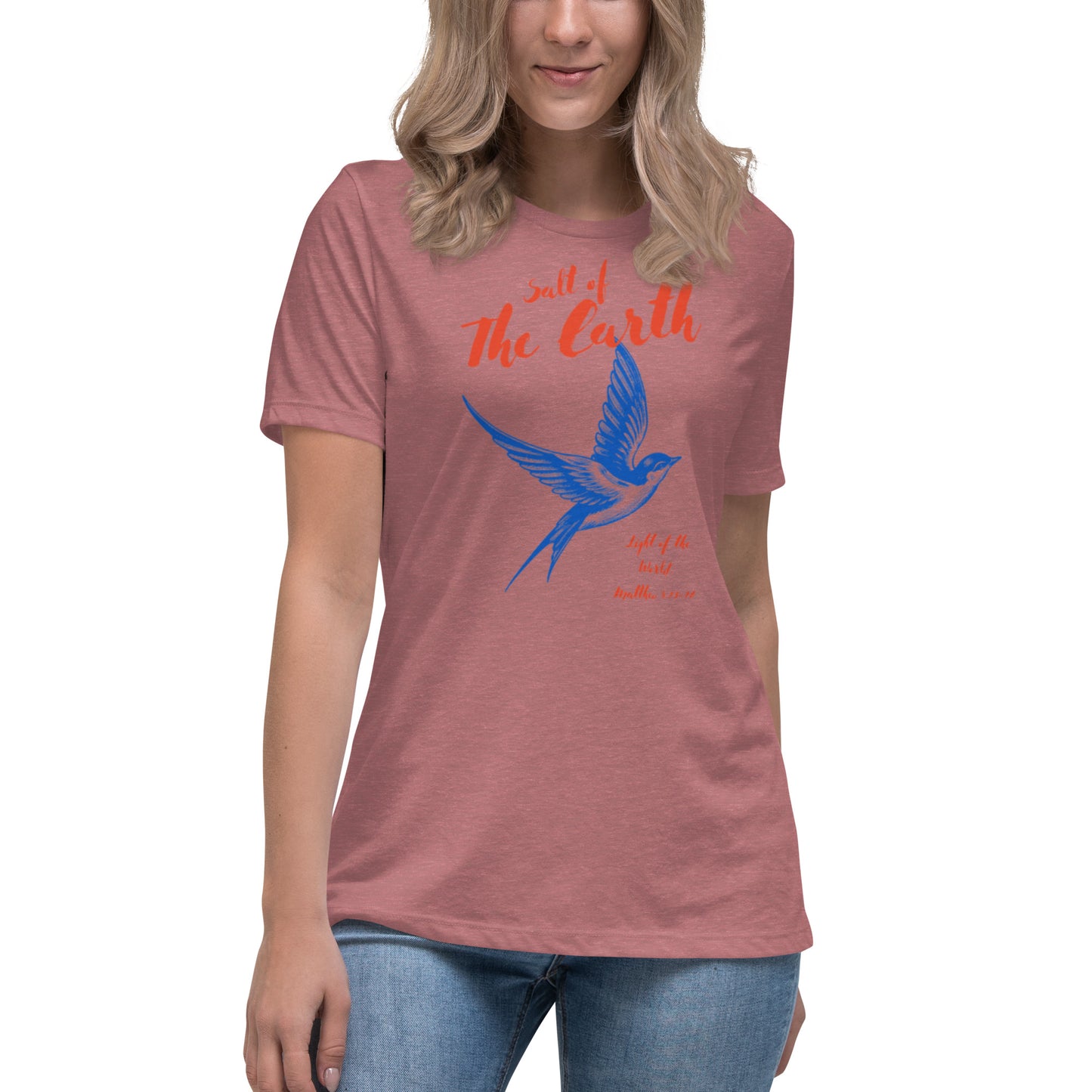 Salt of the Earth light of the World Women's Relaxed T-Shirt