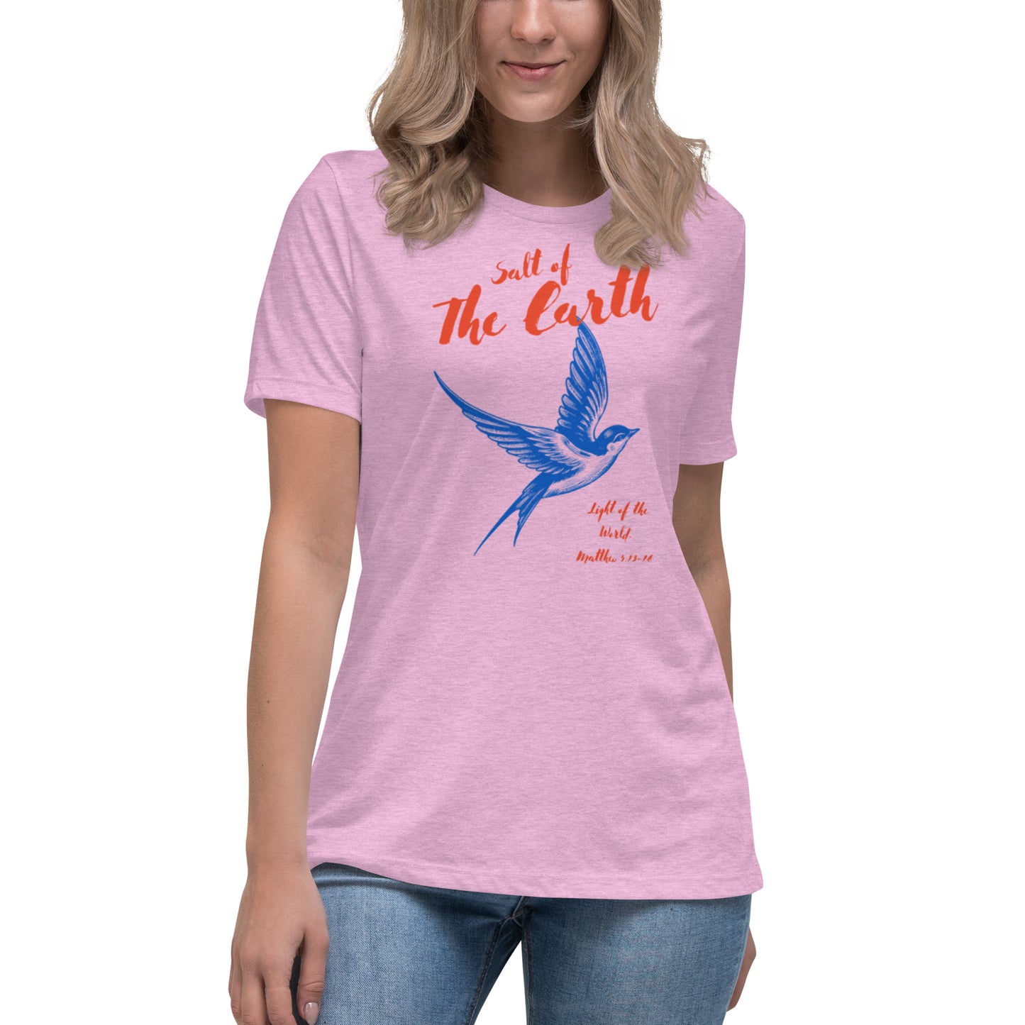 Salt of the Earth light of the World Women's Relaxed T-Shirt