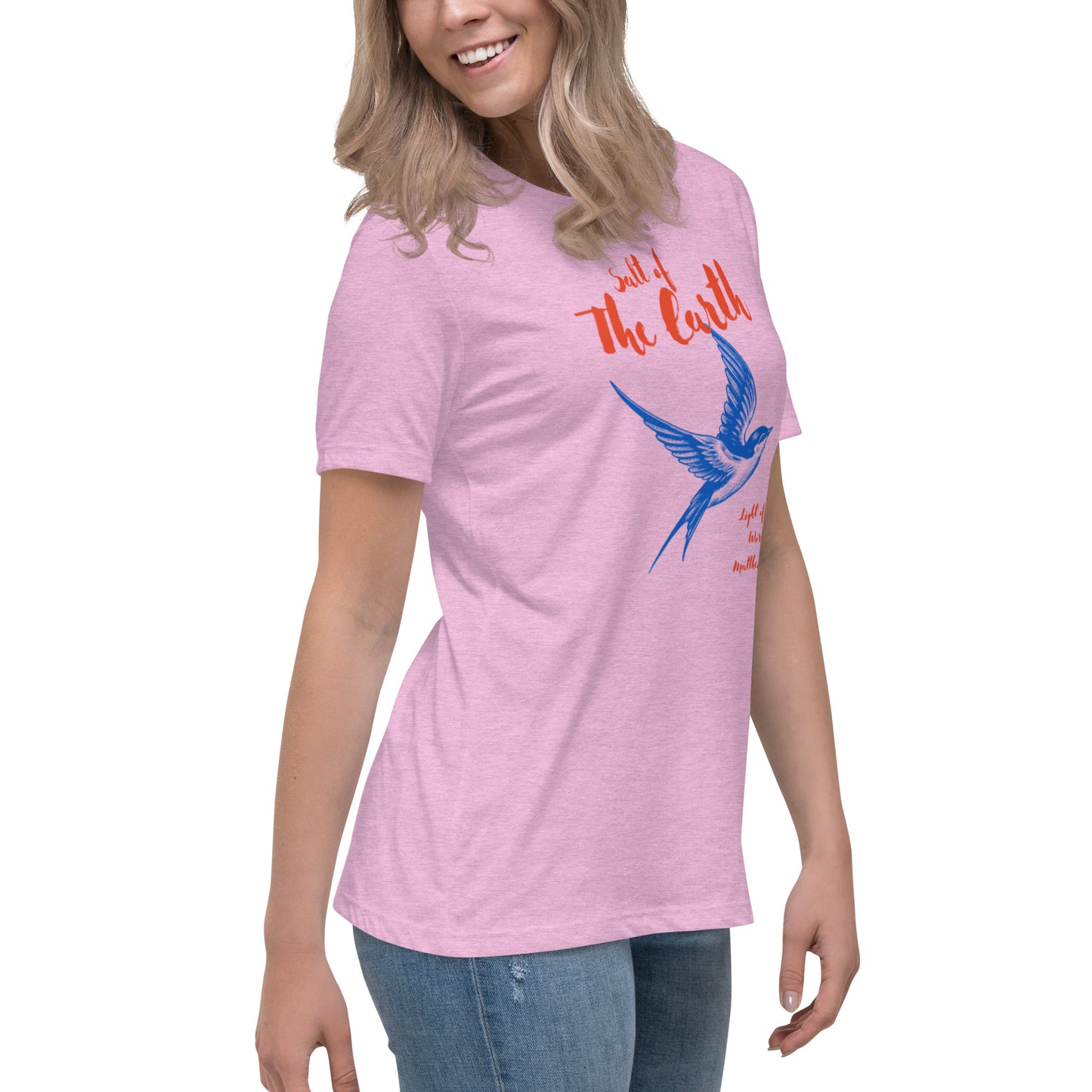 Salt of the Earth light of the World Women's Relaxed T-Shirt