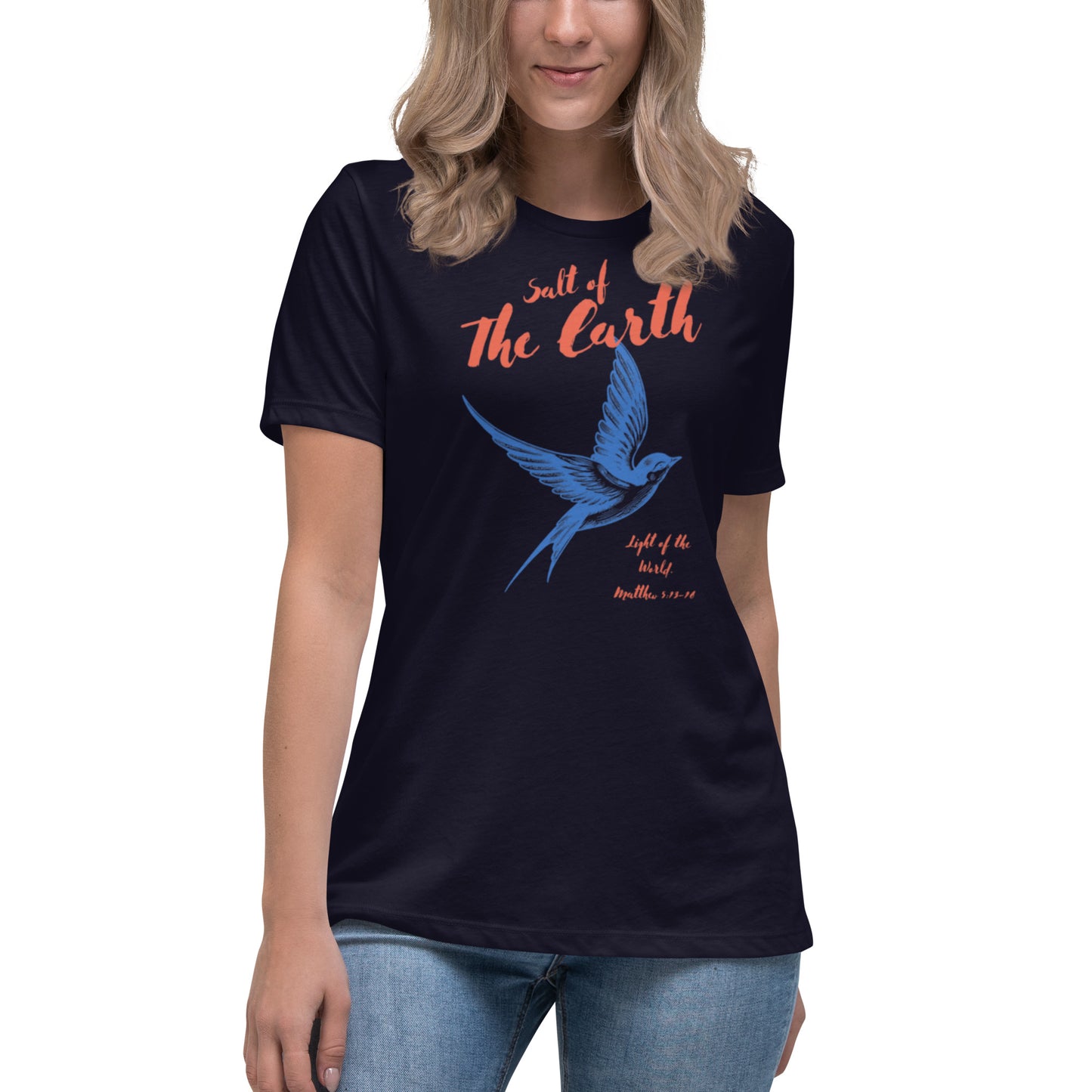 Salt of the Earth light of the World Women's Relaxed T-Shirt